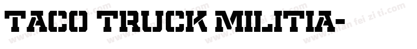 Taco Truck Militia字体转换